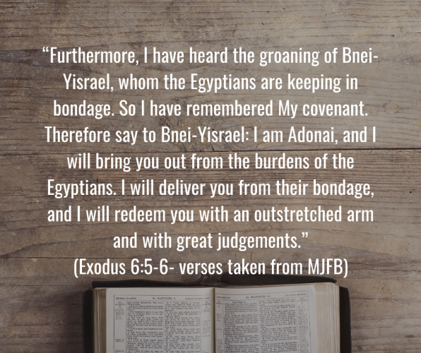 Exodus 6:5-6- verses taken from MJFB